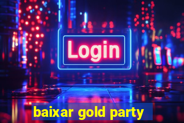 baixar gold party - slots